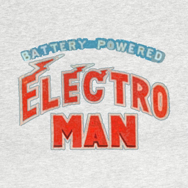 Battery Powered ELECTRO MAN by ideeddido2